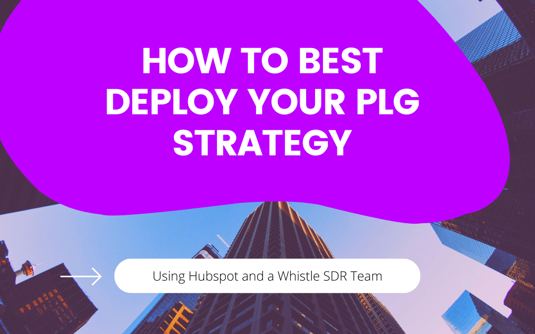 Deploying your PLG Sales Strategy