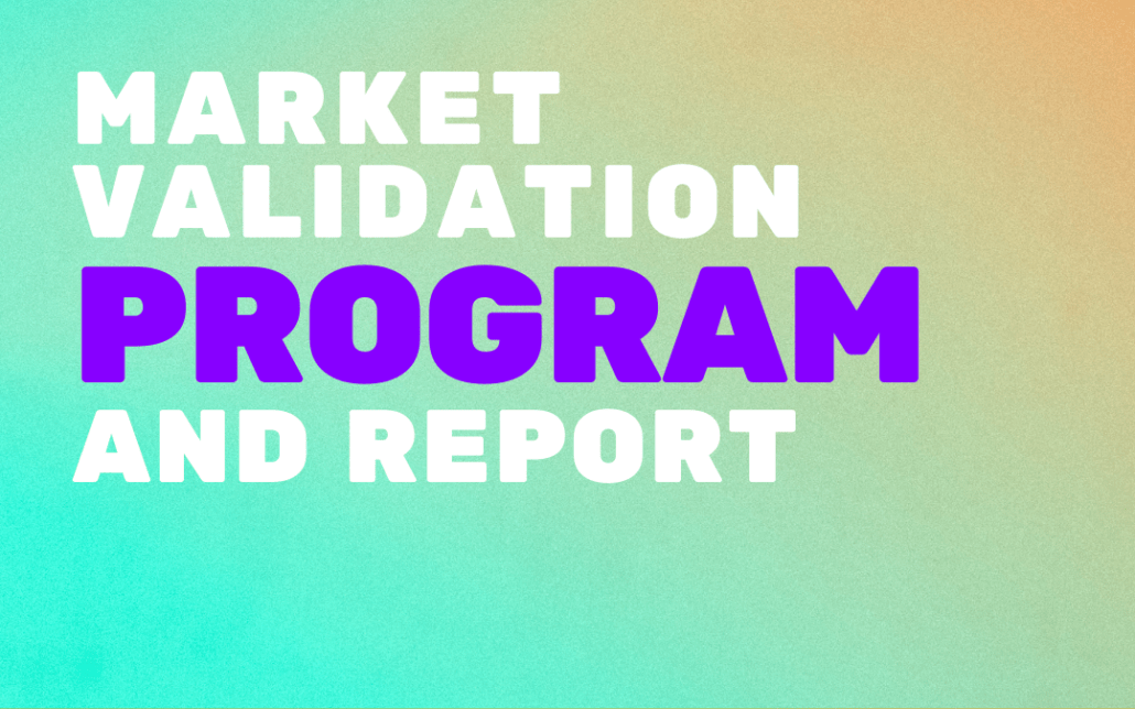 market validation program and report