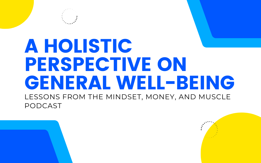 A holistic perspective on general well-being.