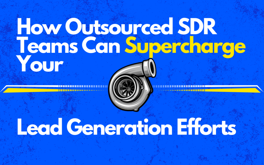 Supercharging your lead generation efforts