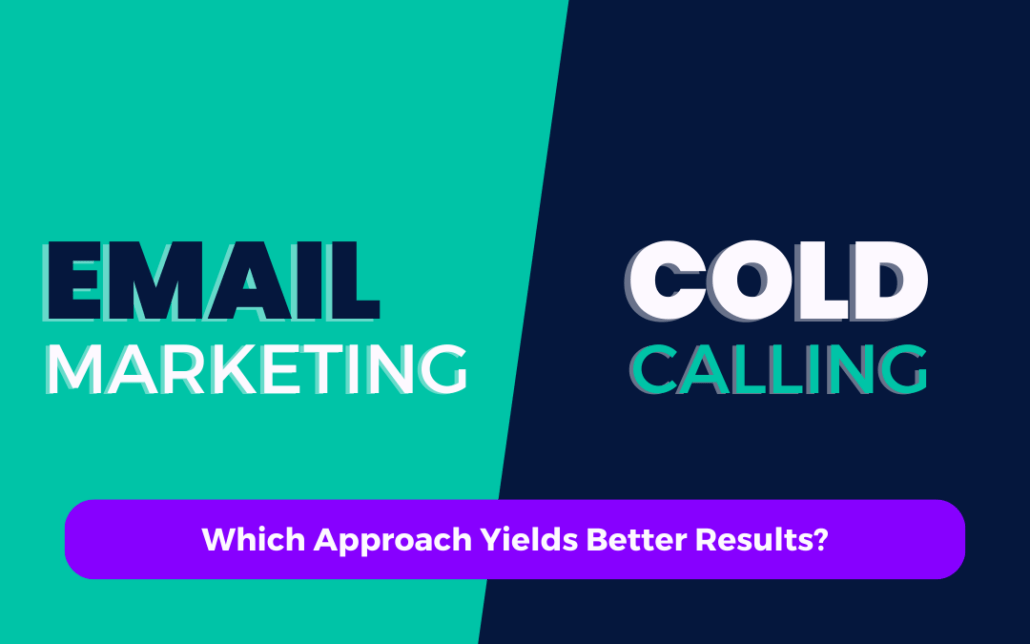 Email Marketing vs. Cold Calling