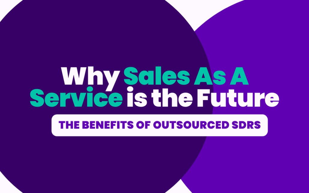 Why Sales as a Service is the Future